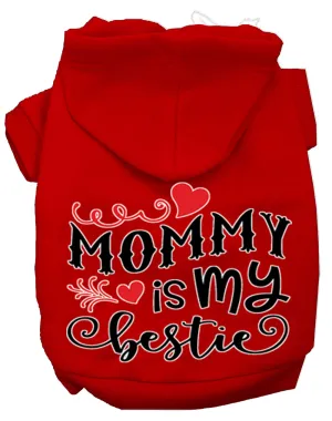 Mommy Is My Bestie Screen Print Dog Hoodie Red S